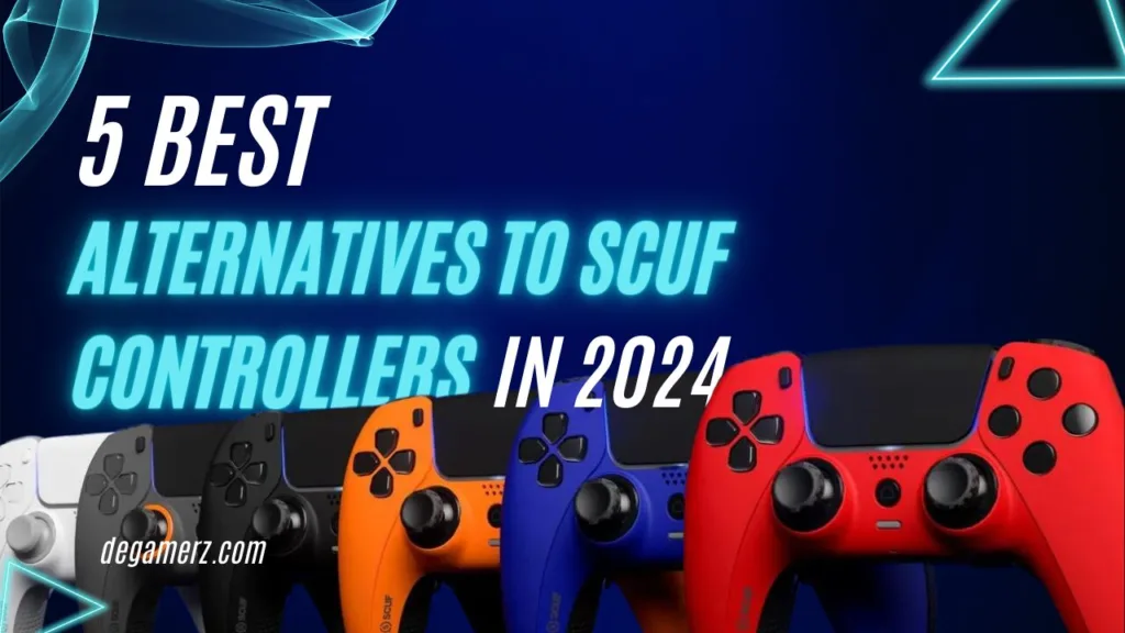 5 Best Alternatives to Scuf Controllers in 2024