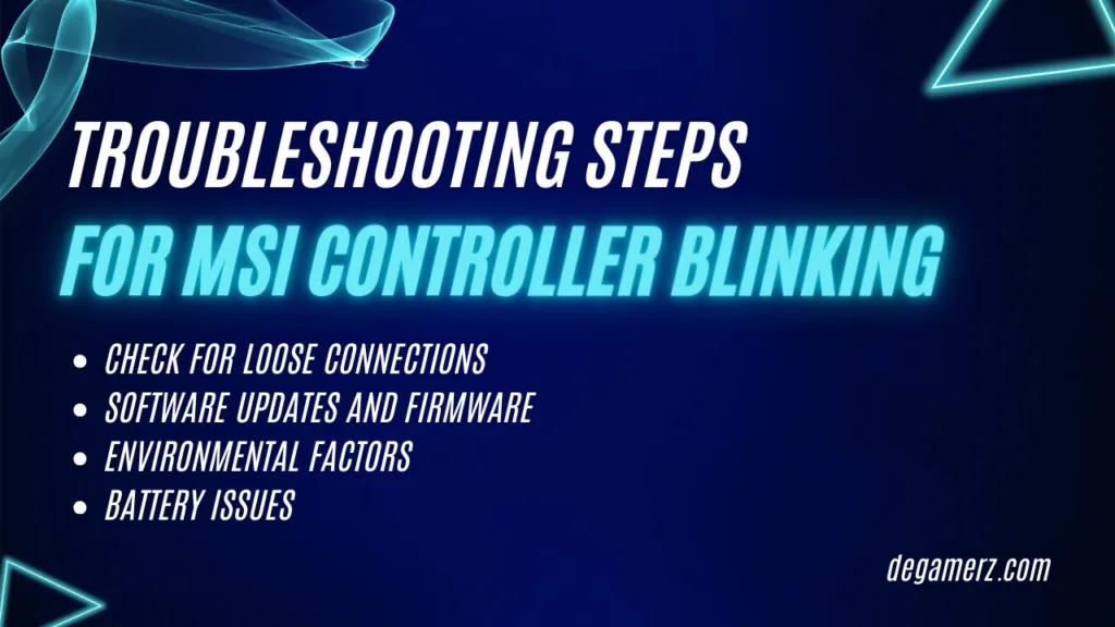 Troubleshooting Steps for MSI controller blinking issue | DeGamerz